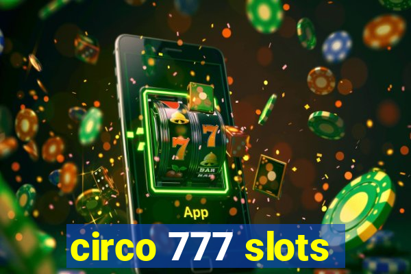 circo 777 slots